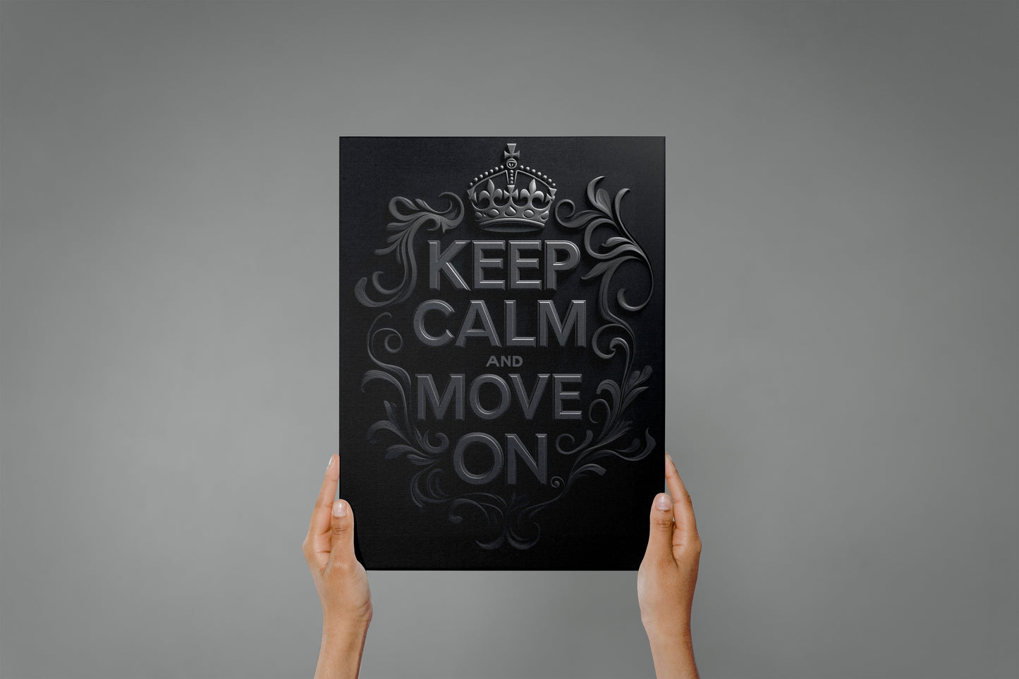 Keep Calm and Move On